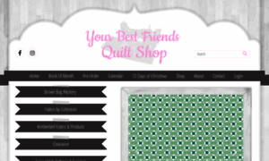 Yourbestfriendsquiltshop.com thumbnail