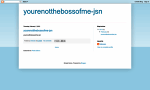 Yourenotthebossofme-jsn.blogspot.com thumbnail