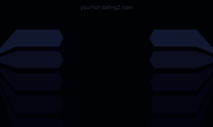 Yourhot-dating2.com thumbnail